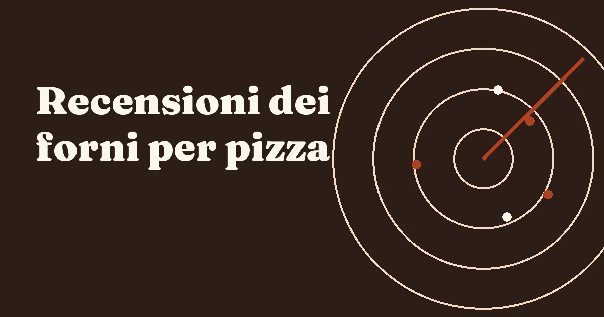 Recensioni dei forni per pizza